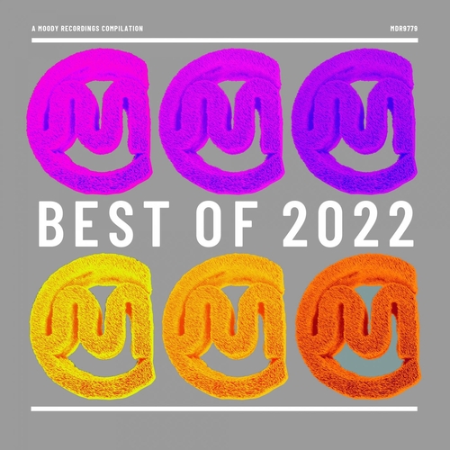 VA - Best Of Moody Recordings 2022 [MDR9779]